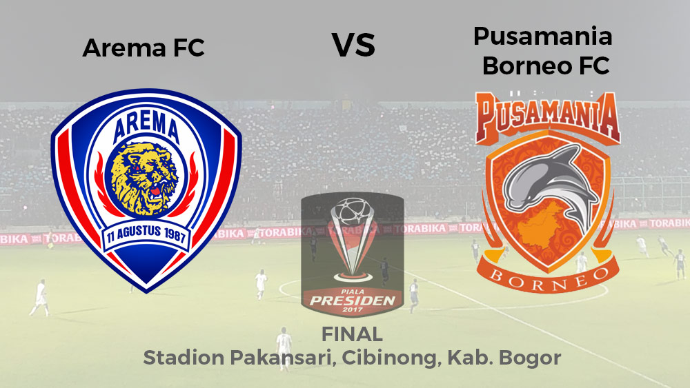Live Report: Arema FC VS Pusamania Borneo FC